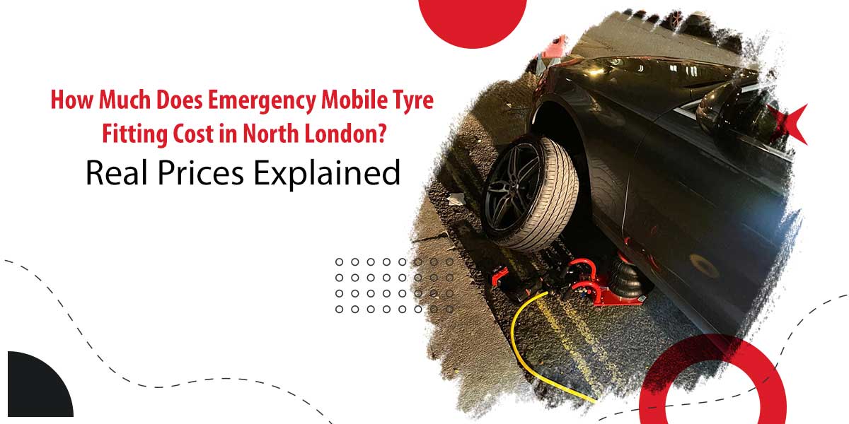 How Much Does Emergency Mobile Tyre Fitting Cost in North London?